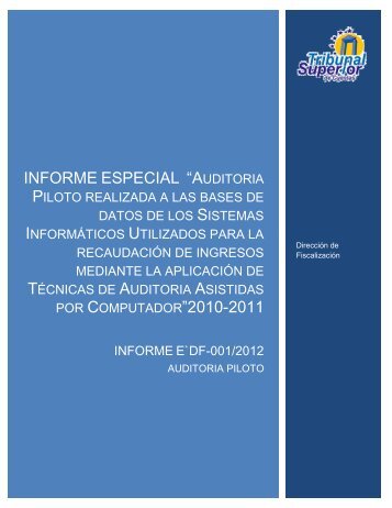Auditoría piloto 01-2012-E-DF(TAAC'S) - Tribunal Superior de ...