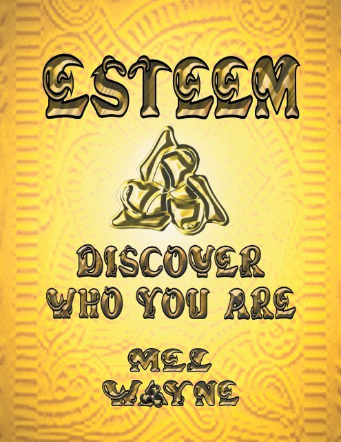 Esteem: Discover Who You Are