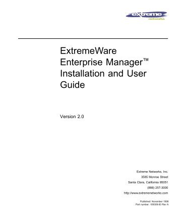 ExtremeWare Enterprise Manager Installation ... - Extreme Networks