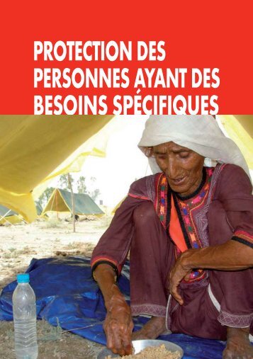 Chapitre 11 Protection des personnes avec des besoins spÃ©cifiques