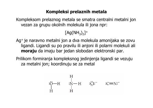 Kompleksi prelaznih metala Kompleksom prelaznog metala se ...
