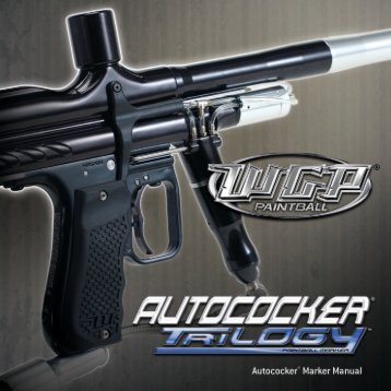 AutocockerÂ® Marker Manual - Paintball Solutions