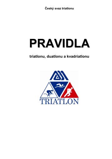 PRAVIDLA TRIATLONU 180609 - Triatlon.cz