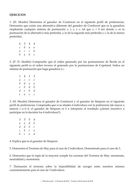 EJERCICIOS 1. (H. Moulin) Determina el ganador de Condorcet en ...