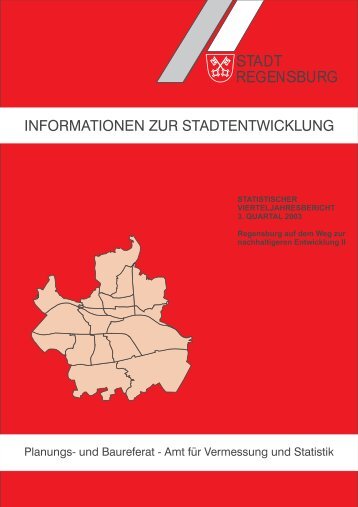 informationen zur stadtentwicklung - Statistik.regensburg.de - Stadt ...