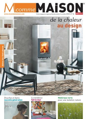 de la chaleur au design - M comme Maison