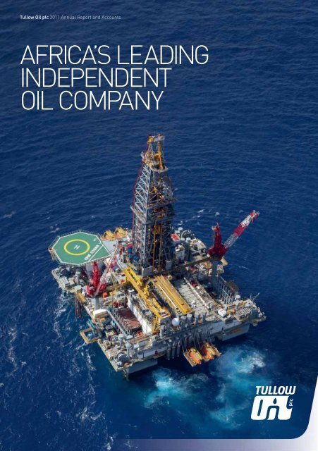 2011 Annual Report PDF - Tullow Oil plc