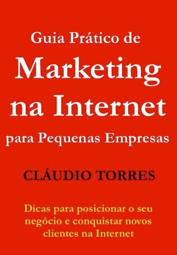 Guia prÃ¡tico de marketing na Internet para pequenas empresas