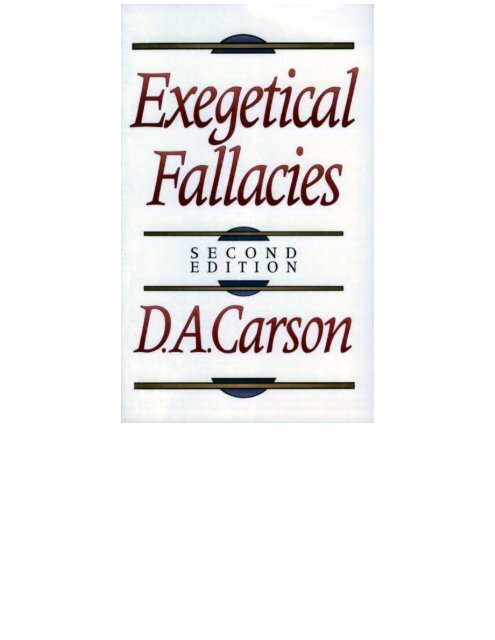 Exegetical Fallacies - D. A. Carson