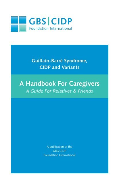 A Handbook For Caregivers - GBS/CIDP Foundation International