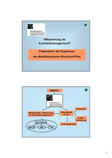 Warum ein Bundesmodellprojekt zur Hilfeplanung? - ism