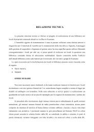 La presente relazione tecnica si riferisce al progetto di realizzazione ...