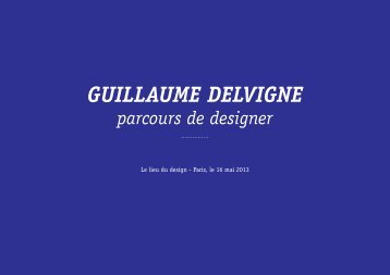 GUILLAUME DELVIGNE - Le Lieu du Design