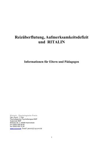 Reizüberflutung, Aufmerksamkeitsdefizit und RITALIN - IPPM