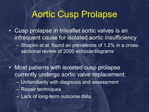 Assessment and Repair of Aortic Valve Cusp Prolapse: Implications ...