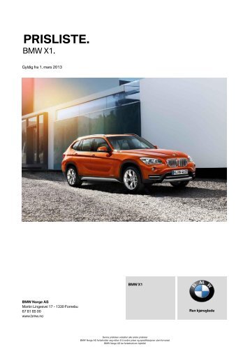 Last ned. Gyldig prisliste for BMW X1 (PDF, 442k).