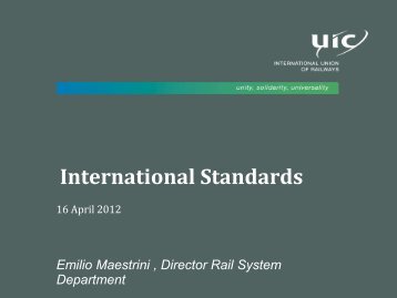 UIC and the development of worldwide railway standards - Unife