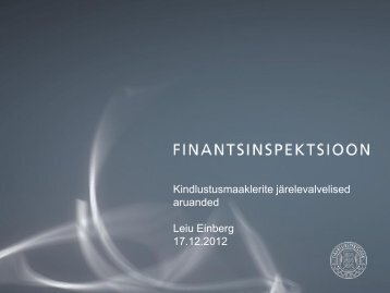 Kindlustusmaaklerite järelevalvelise aruandluse seminari materjalid