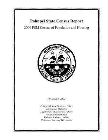 Pohnpei State Census Report - pacificweb.org