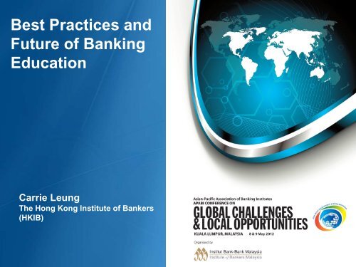 Future of Banking Education - Institute of Bankers Malaysia