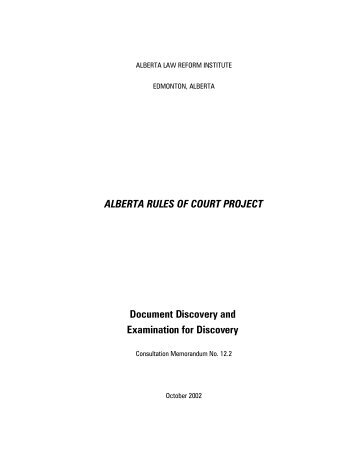 ALBERTA RULES OF COURT PROJECT Document Discovery and ...