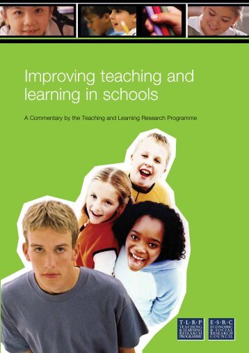Improving teaching and learning in schools: A TLRP Commentary