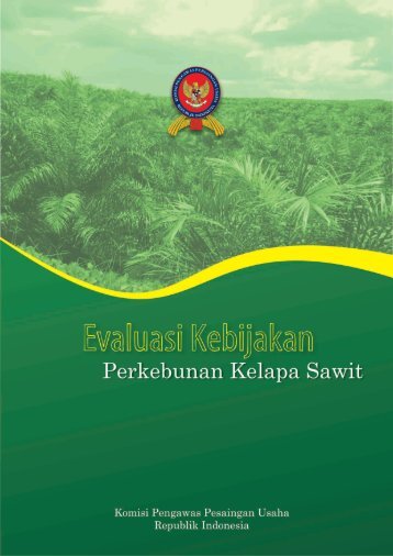 Position Paper KPPU Terhadap Perkembangan Perkebunan Kelapa ...