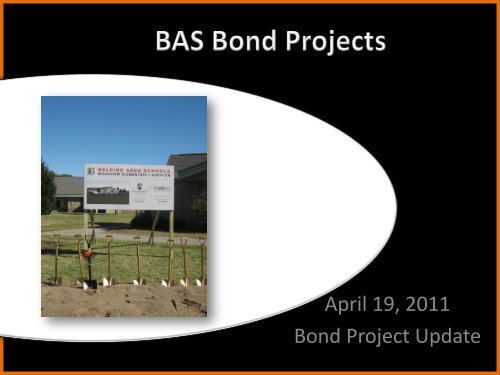 April 19, 2011 Bond Project Update - Belding Area Schools