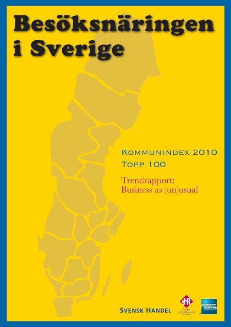 Besöksnäringen i Sverige 2010 som pdf - Visita