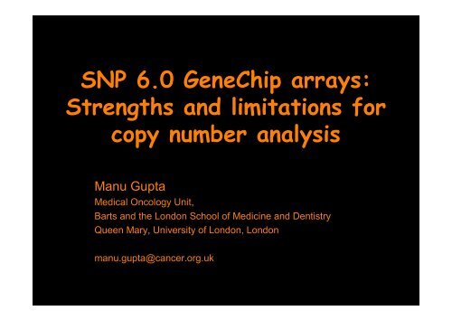 SNP 6.0 GeneChip arrays: Strengths and limitations for copy ...