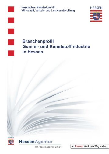 Branchenprofil Gummi- und Kunststoffindustrie in Hessen