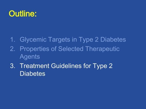 Clinical Approach to Medical Management of Type 2 Diabetes