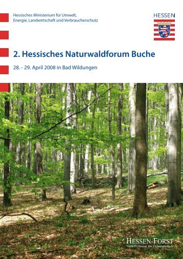 2. Hessisches Naturwaldforum Buche - Landesbetrieb Hessen-Forst