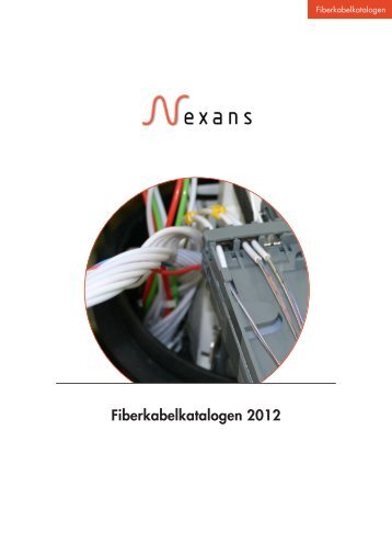 Fiberkabelkatalogen 2012 - Nexans
