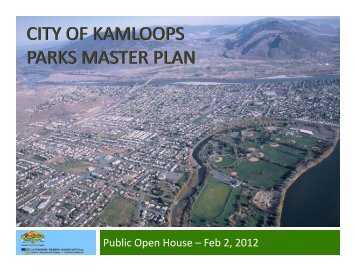 Parks Master Plan Open House Presentation - City of Kamloops