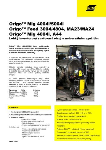 Origoâ¢ Mig 4004i/5004i Origoâ¢ Feed 3004 ... - VÅ¡e pro svaÅovÃ¡nÃ­