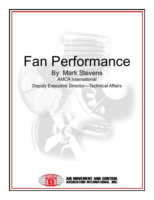 Fan Performance - Air Movement and Control Association