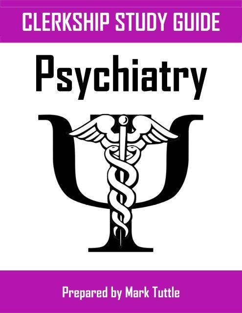 Psychiatry Clerkship Study Guide - UTCOM 2012 Wiki