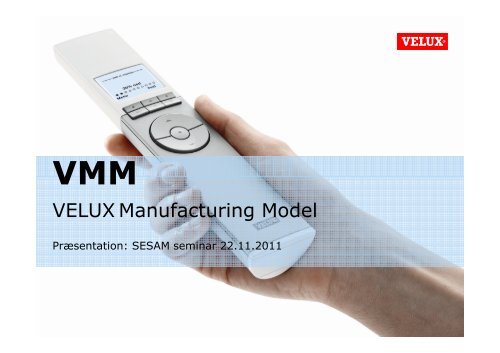 VELUX Manufacturing Model - Sesam Danmark