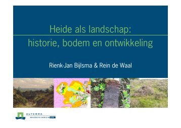 Heide als landschap: historie, bodem en ... - VeldwerkPlaatsen