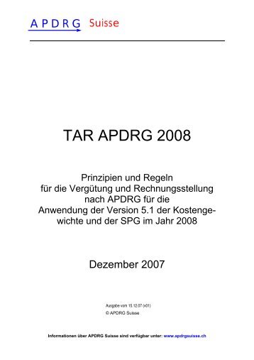TAR APDRG 2008 / Kostengewichte und SPG Version 5.1