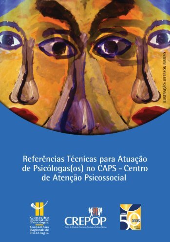 (os) no Centro de AtenÃ§Ã£o Psicossocial (Caps) - CREPOP