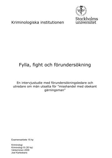 Fylla, fight och fÃƒÂ¶rundersÃƒÂ¶kning - Kriminologiska institutionen ...