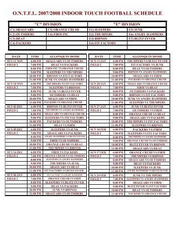 O.N.T.F.L. 2007/2008 INDOOR TOUCH FOOTBALL SCHEDULE