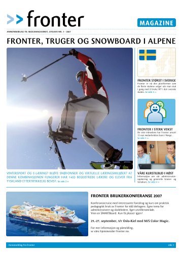 FrONTEr, TruGEr OG SNOwBOArd I ALpENE