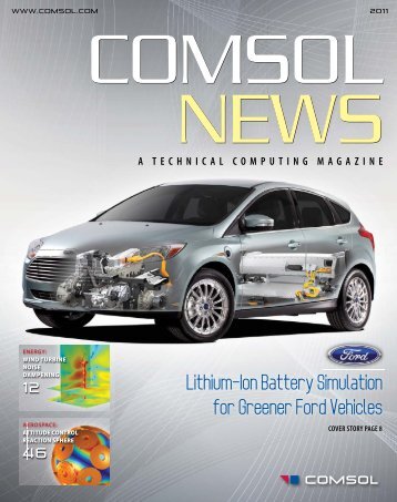 Lithium-Ion Battery Simulation for Greener Ford Vehicles - Comsol