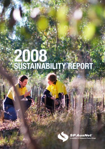 2008 Sustainability Report (PDF 3.0MB) - SP AusNet