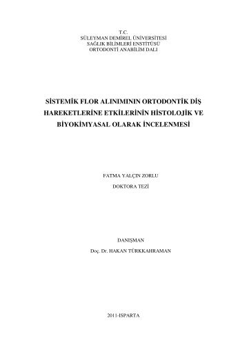 sistemik flor alÄ±nÄ±mÄ±nÄ±n ortodontik diÅ hareketlerine etkilerinin ...