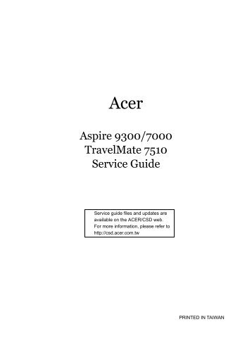 Aspire 9300/7000 TravelMate 7510 Service Guide - tim.id.au
