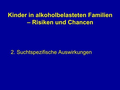 âKinder aus suchtbelasteten Familienâ - Geschichte ... - Vivid